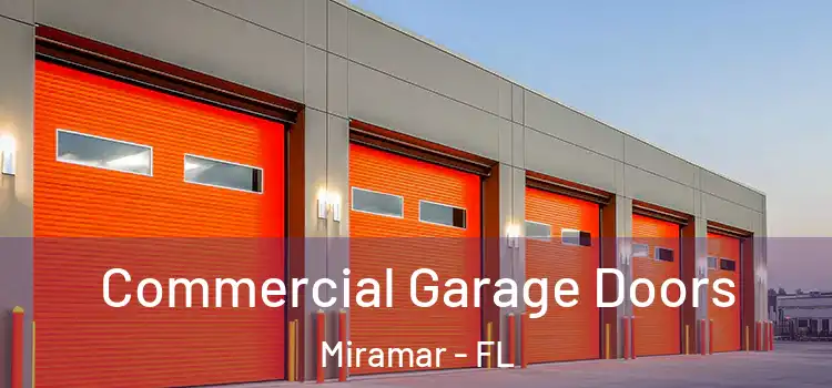  Commercial Garage Doors Miramar - FL