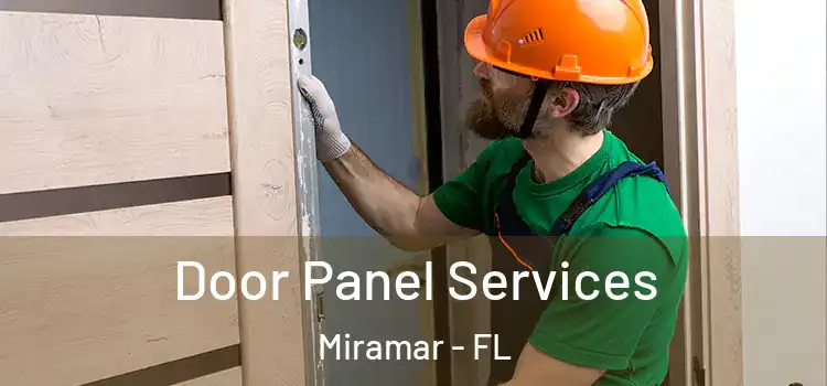 Door Panel Services Miramar - FL