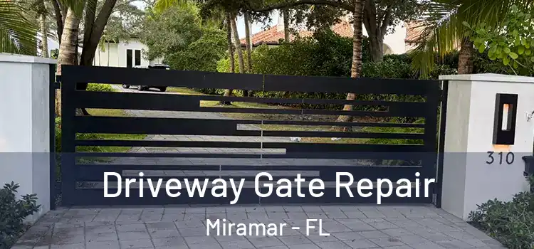  Driveway Gate Repair Miramar - FL