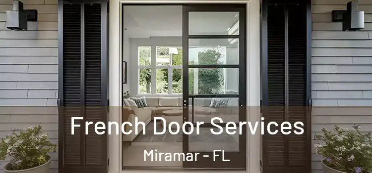  French Door Services Miramar - FL