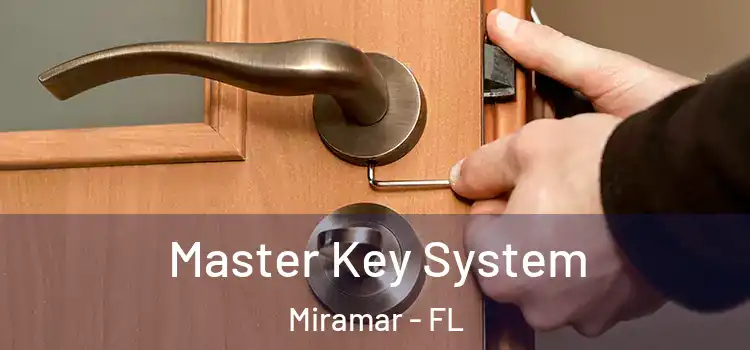  Master Key System Miramar - FL