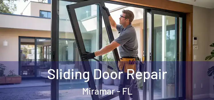  Sliding Door Repair Miramar - FL