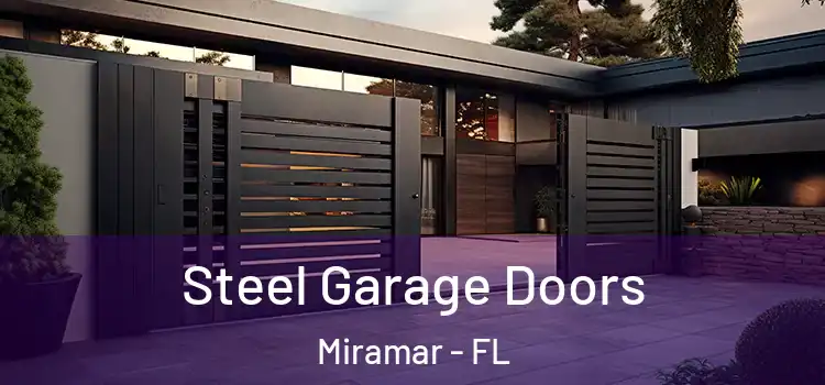  Steel Garage Doors Miramar - FL