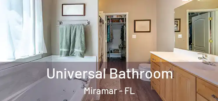  Universal Bathroom Miramar - FL